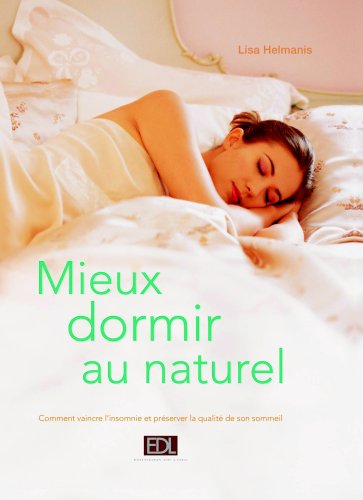 Stock image for Mieux dormir au naturel for sale by Ammareal