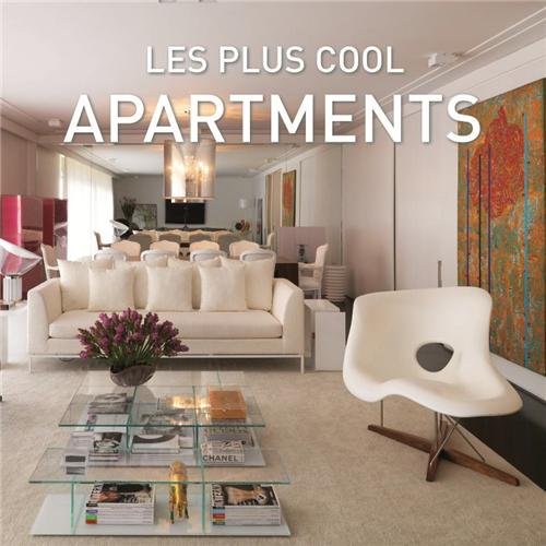 Beispielbild fr Les plus cool appartements: Edition trilingue franais, anglais et allemand zum Verkauf von Ammareal