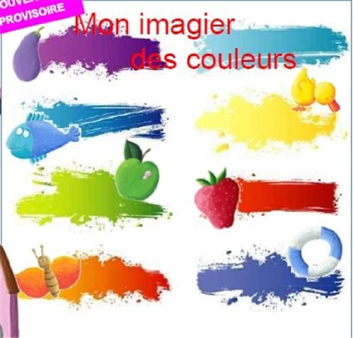 Imagen de archivo de Mon imagier des couleurs a la venta por medimops