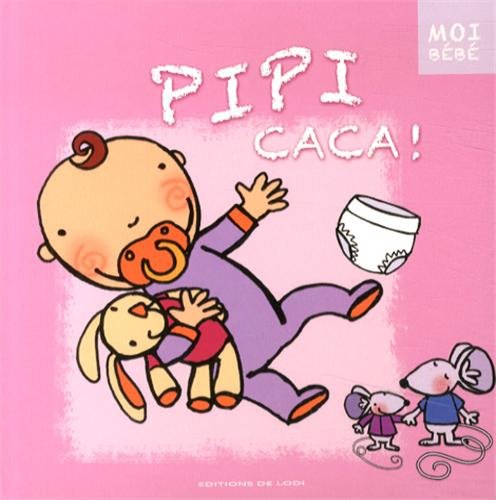 Imagen de archivo de Pipi caca ! a la venta por Ammareal