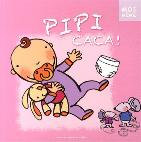 Stock image for Pipi caca ! for sale by Ammareal