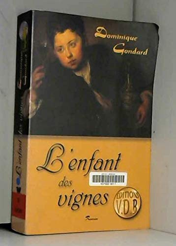 Stock image for L'enfant des vignes for sale by Ammareal