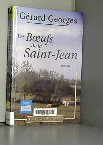 9782846942577: Les boeufs de la Saint-Jean