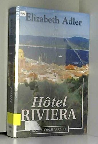 Beispielbild fr Htel Riviera zum Verkauf von Ammareal