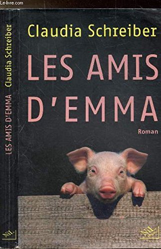 Stock image for Les amis d'Emma for sale by Ammareal
