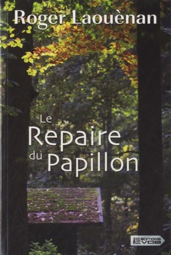 9782846949705: Le repaire du papillon