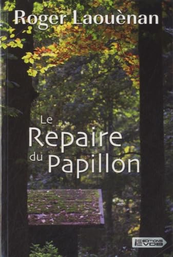 Stock image for Le repaire du papillon for sale by Ammareal