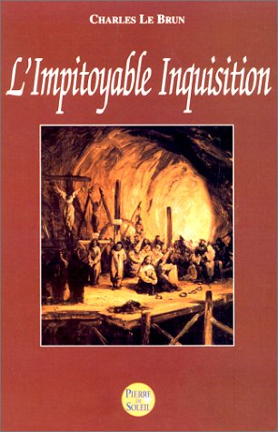 Stock image for L'Impitoyable Inquisition for sale by Ammareal