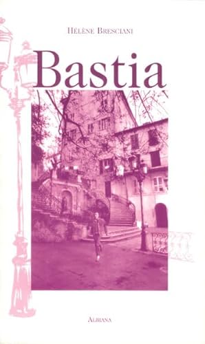 Beispielbild fr BASTIA zum Verkauf von Librairie Rouchaleou