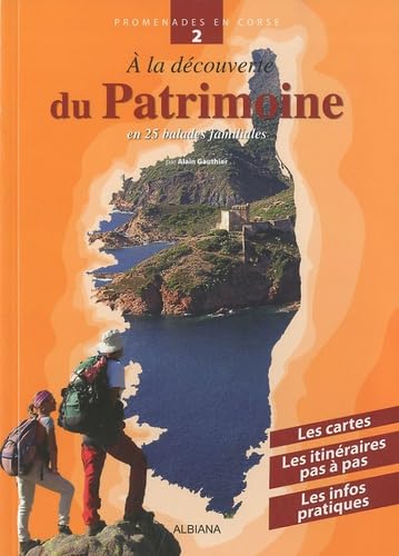 Ã€ la dÃ©couverte du patrimoine - En 25 balades familliales (9782846982238) by Gauthier, A.