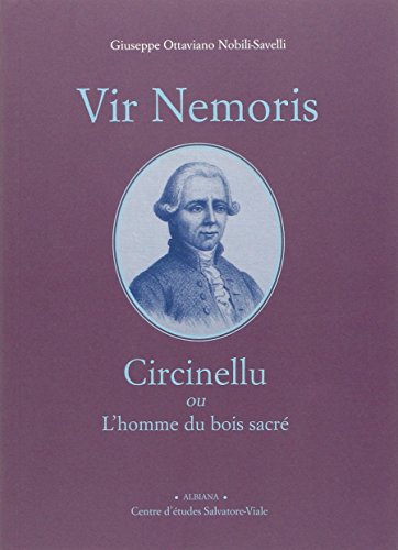 Beispielbild fr Vir Nemoris : Circinellu ou L?homme du bois sacr zum Verkauf von medimops