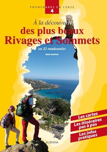 Stock image for A la dcouverte des plus beaux Rivages et Sommets : En 32 randonnes for sale by medimops