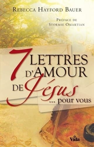 Beispielbild fr 7 lettres d'amour de Jsus pour vous zum Verkauf von Gallix