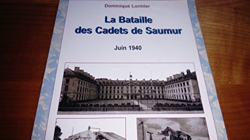Beispielbild fr Bataille des cadets de saumur juin 1940 zum Verkauf von medimops