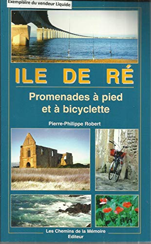 Beispielbild fr Ile de re : promenades pied et bicyclette zum Verkauf von Ammareal