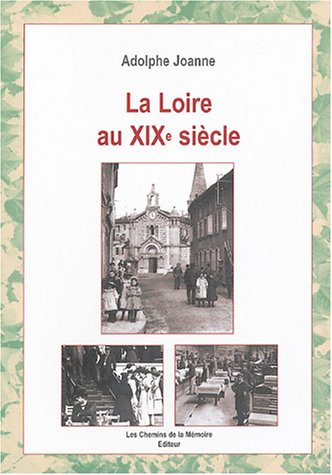 Beispielbild fr La Loire au XIXe sicle zum Verkauf von medimops