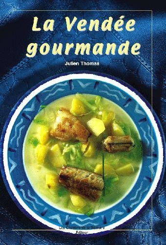 Stock image for la Vende gourmande for sale by Ammareal