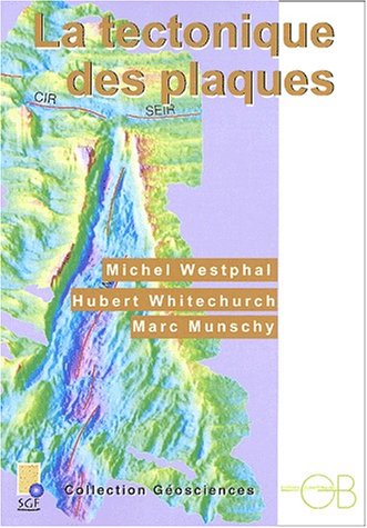 Stock image for la tectonique des plaques for sale by Chapitre.com : livres et presse ancienne
