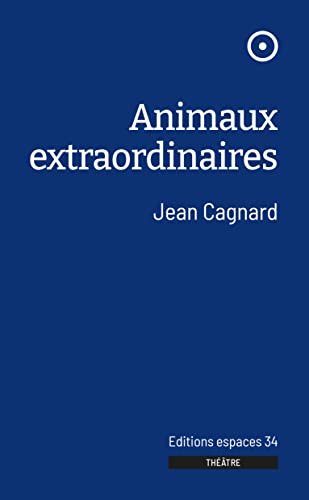 Beispielbild fr Animaux extraordinaires zum Verkauf von Ammareal