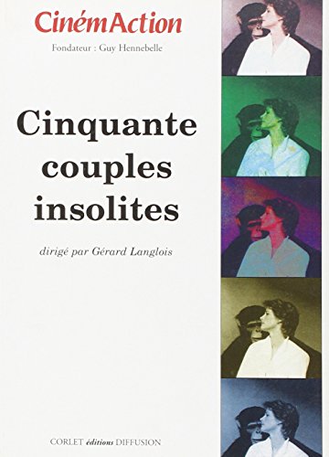 Stock image for Cinquante couples insolites for sale by A TOUT LIVRE