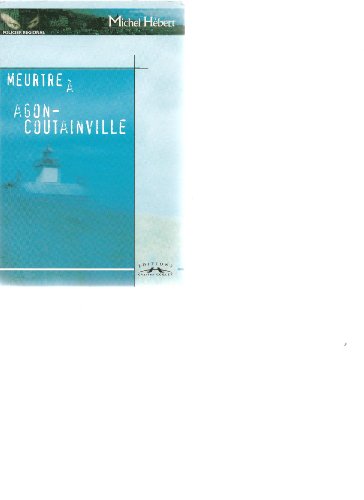 9782847062120: Meurtre  Agon-Coutainville
