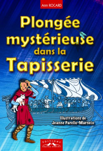 Stock image for Plonge mystrieuse dans la Tapisserie for sale by Ammareal