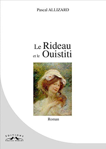 Stock image for Le Rideau et le Ouistiti Allizard, Pascal for sale by BIBLIO-NET