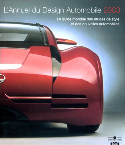 Beispielbild fr L'Annuel du design automobile 2003 zum Verkauf von medimops