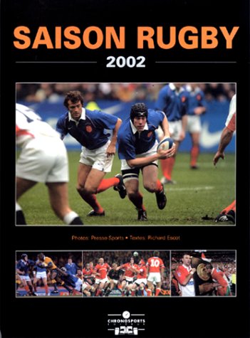 Imagen de archivo de Saison rugby 2002 a la venta por Ammareal