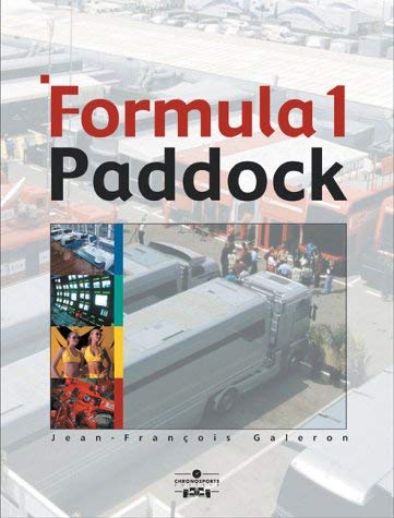 9782847070460: Formula One Paddock Side: Behind the Scenes of a Grand Prix