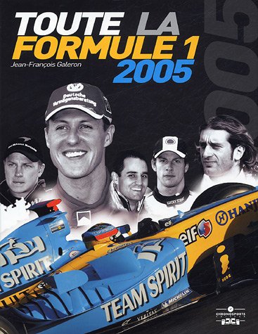 Stock image for Toute la Formule 1 2005 for sale by Ammareal