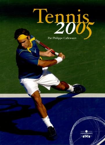 Stock image for Tennis 2005 for sale by Ammareal