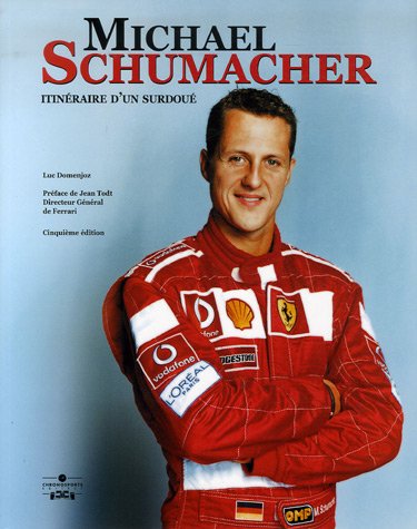 Imagen de archivo de Michael Schumacher : Histoire d'un Surdou a la venta por medimops