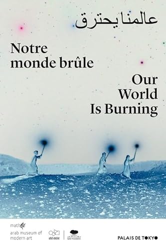 Beispielbild fr Notre monde brle zum Verkauf von La Plume Franglaise