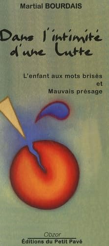 Imagen de archivo de Dans l'intimit d'une lutte (French Edition) a la venta por pompon