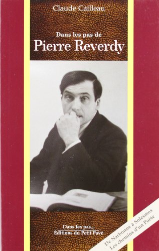 Stock image for Dans les pas de Pierre Reverdy for sale by Ammareal
