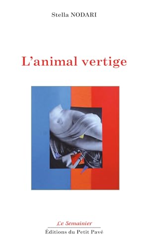 Beispielbild fr L'animal vertige zum Verkauf von medimops