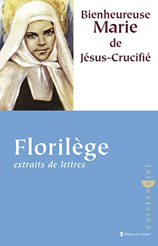 Imagen de archivo de Florilge : Extraits de lettres a la venta por Librairie Th  la page