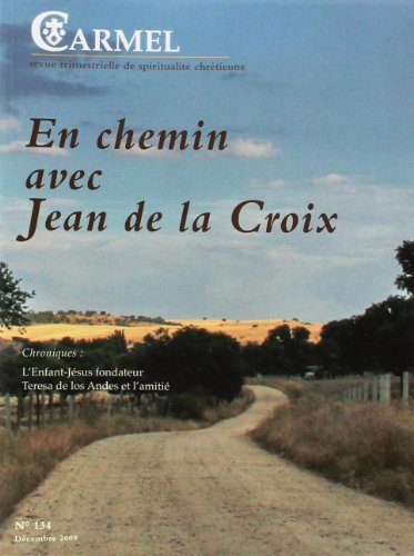 Beispielbild fr Carmel num ro 134 En chemin avec Jean de la Croix [Paperback] Revue du carmel zum Verkauf von LIVREAUTRESORSAS