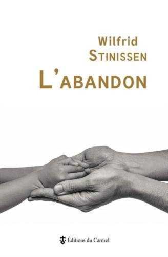 9782847131901: L'abandon