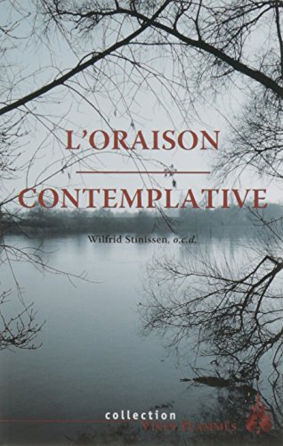 9782847134469: L'oraison contemplative