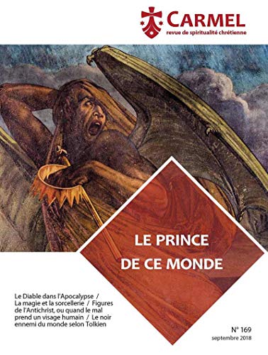 Beispielbild fr Carmel - numro 169 Le prince de ce monde Revue du carmel zum Verkauf von BIBLIO-NET