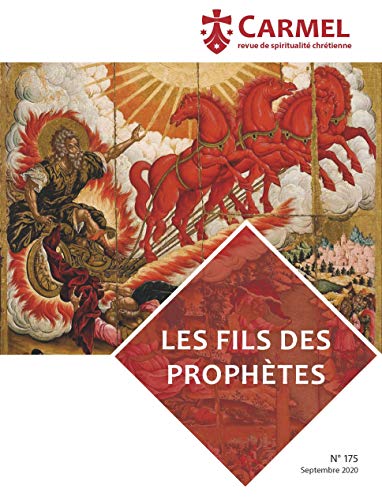 Beispielbild fr revue du Carmel : les fils des prophtes zum Verkauf von Chapitre.com : livres et presse ancienne