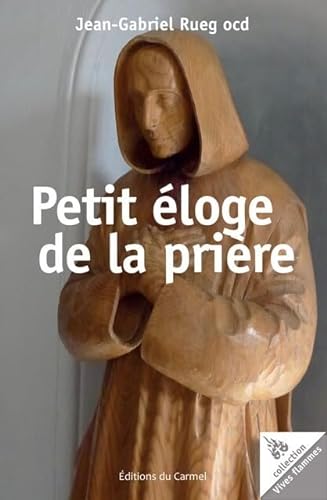 Beispielbild fr Petit loge de la prire zum Verkauf von Gallix