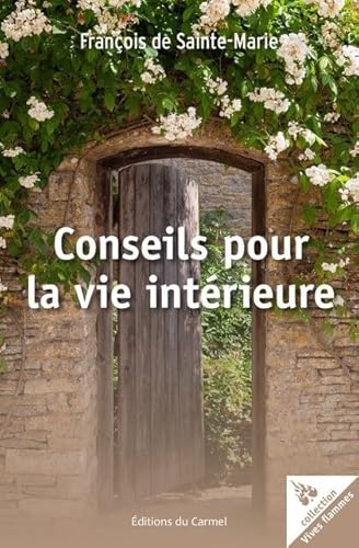 Stock image for Conseils pour la vie intrieure for sale by Gallix