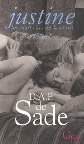 Les malheurs de la vertu, Tome 1 (French Edition) (9782847141375) by Marquis De Sade