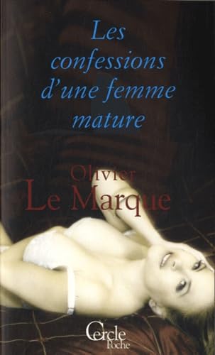 9782847141559: Les confessions d'une femme mature