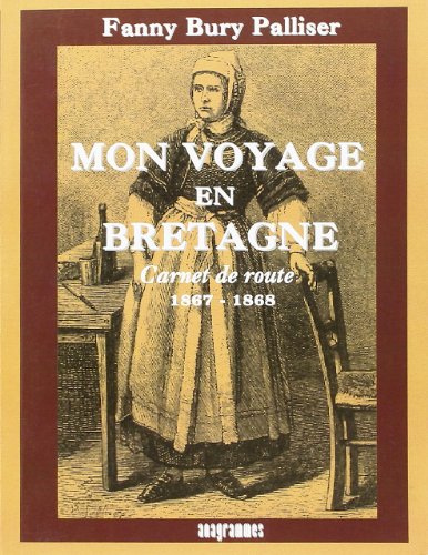 mon voyage en bretagne (9782847190267) by Unknown Author