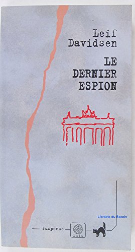 Stock image for Le dernier espion for sale by Chapitre.com : livres et presse ancienne