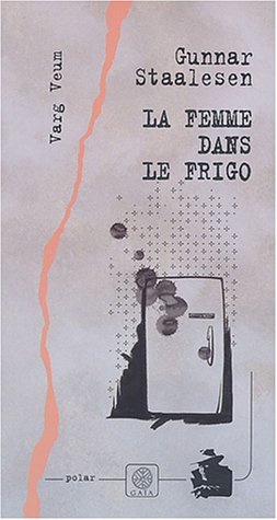 Beispielbild fr La femme dans le frigo zum Verkauf von Chapitre.com : livres et presse ancienne
